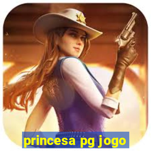 princesa pg jogo